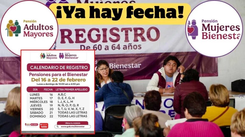Registros en febrero para Pensión Mujeres Bienestar y Adultos Mayores