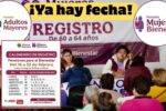 Registros en febrero para Pensión Mujeres Bienestar y Adultos Mayores